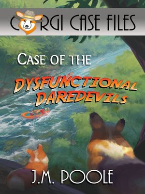 cover image of Case of the Dysfunctional Daredevils